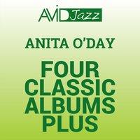 Four Classic Albums Plus (Anita O'day and Billy May Swing Rodgers and Hart / Anita O'day & The Three Sounds / Anita O'day Sings the Winners / Time for Two)