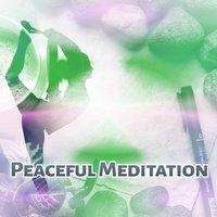 Peaceful Meditation – Soothing Nature Sounds for Meditation, Healing Meditation, Inner Peace