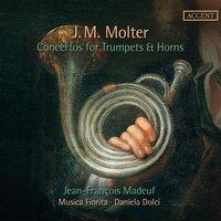 J.M. Molter: Concertos for Trumpets & Horns