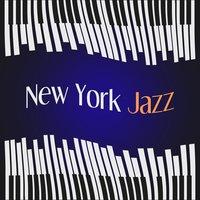 New York Jazz – The Best Soft Piano, Lounge Jazz, Beautiful Background Music for Coffee Time