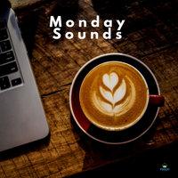 Monday Sounds