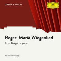 Reger: Mariä Wiegenlied, Op. 76 (Arr. for Orchestra)
