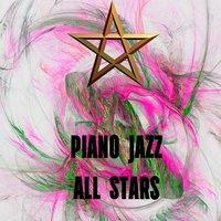 Piano Jazz All Stars