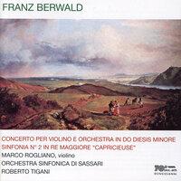Berwald: Concerto per Violino & Sinfonia No. 2