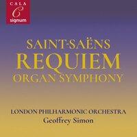 Saint-Saëns: Overture to La Princesse Jaune, Requiem, Symphony No. 3