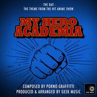 My Hero Academia - The Day - Season One Opening Theme