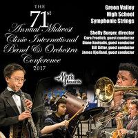 2017 Midwest Clinic: Green Valley High School Symphonic Strings