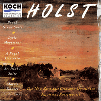 Holst: Brook Green Suite; Lyric Movement; Fugal Concerto; Morris Dance Tunes; St. Paul's Suite