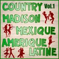 Country, madison : mexique, amérique du sud, vol. 1