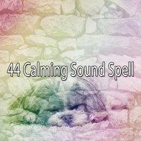 44 Calming Sound Spell
