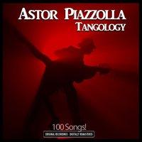 Tangology - 100 Original Recordings - Digitally Remastered