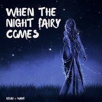 When the Night Fairy Comes - Beautiful, Melodic Piano for Sleep