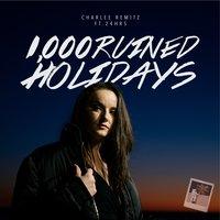 1,000 Ruined Holidays