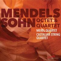 Mendelssohn: String Quartet No. 1 in E-Flat Major & Octet in E-Flat Major