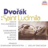 Dvořák: Saint Ludmila - Oratorio