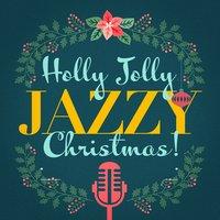 Holly Jolly Jazzy Christmas!
