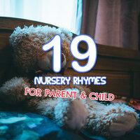 #19 Soft & Gentle Nursery Rhymes for Parent and Child
