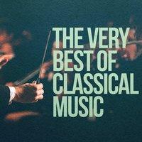 The Very Best of Classical Music