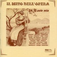 Il mito dell'opera: 24 'O sole mio (Recordings 1907-1984)