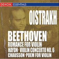 Beethoven: Romance for Piano - Chausson: Poem for Violin - Haydn: Violin Concerto