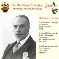 Delius: A Mass of Life Prelude, An Arabesque & Songs of Sunset