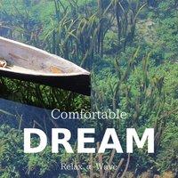 Comfortable Dream