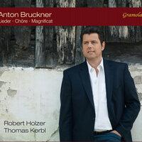 Bruckner: Lieder, Chöre & Magnificat, WAB 24