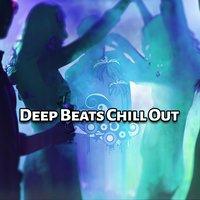 Deep Beats Chill Out – Hot Chill Out, Pure Electronic Chill Out, Ibiza Lounge, Del Mar, Beach Music, Chill Out 2016, Deep Chill Out, Ibiza Dance Party, Sexy Chill Out