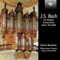 Bach: 12 Organ Concertos after Vivaldi