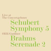 Schubert: Symphony No. 5, D. 485 - Brahms: Serenade No. 2, Op. 16