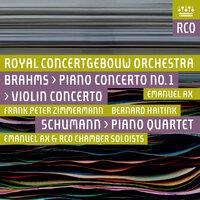 Brahms: Violin Concerto & Piano Concerto No. 1 - Schumann: Piano Quartet
