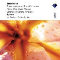 Stravinsky: 3 Movements from Petrushka, Piano-Rag Music, Tango, Sérénade, Sonata for Piano & Bartók: Im Freien, Suite, Op. 14