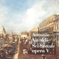 Vivaldi: Sei Sonate Opera V