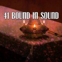 41 Bound in Sound