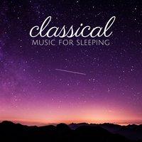 Classical Music for Sleeping