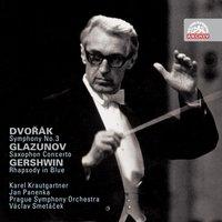 Dvořák: Symphony No. 3 - Glazunov: Saxophone Concerto - Gershwin: Rhapsody in Blue