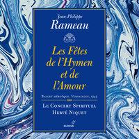 Rameau: Les fêtes de l'Hymen et de l'amour