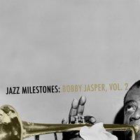Jazz Milestones: Bobby Jaspar, Vol. 2