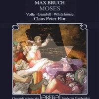 Bruch: Moses, Op. 67