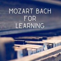 Mozart, Bach for Learning – Music for Study, Songs Help Pass Exam, Focus and Excellent Concentration