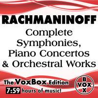 Rachmaninoff: Complete Symphonies, Piano Concertos & Orchestral Works
