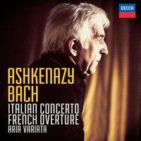 Bach, J.S.: Italian Concerto; French Overture; Aria Variata