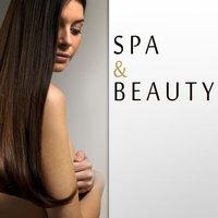 SPA & Beauty - Soothing Music for Beauty Treatments, Spa Music, Sensuality Sounds to Wellness, Massage