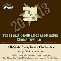 2013 Texas Music Educators Association (TMEA): All-State Symphony Orchestra
