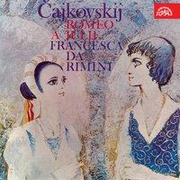 Tchaikovsky: Romeo a Julie, Francesca da Rimini