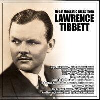 Great Operatic Arias from Lawrence Tibbett