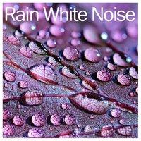 #16 Relaxing White Noise for Mindfulness: Rain Sounds