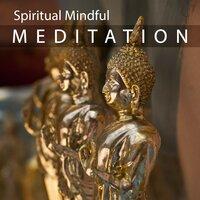 Spiritual Mindful Meditation – New Age Music, Spiritual Journey, Deep Ambient Sounds, Calm Instrumental Sounds