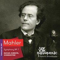 Mahler: Symphony No. 7 (Recorded 1981)