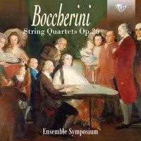 Boccherini: String Quartets, Op. 26